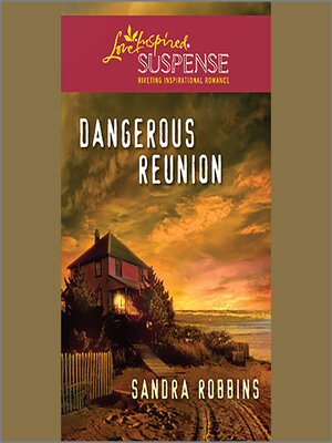 cover image of Dangerous Reunion